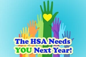 The HSA Needs You